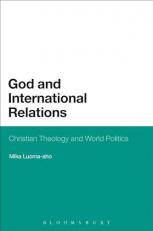 God and International Relations : Christian Theology and World Politics 