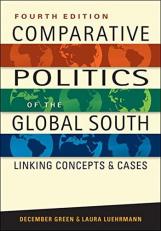 Comparative Politics of the Global South : Linking Concepts and Cases 4th