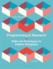 Programming and Research : Skills and Techniques for Interior Designers 2nd