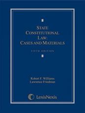 State Constitutional Law Cases and Materials 5th Edition