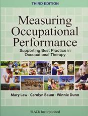 Measuring Occupational Performance : Supporting Best Practice in Occupational Therapy 3rd