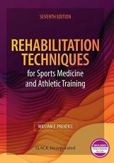 Rehabilitation Techniques for Sports Medicine and Athletic Training with Access 7th