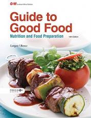 Guide to Good Food : Nutrition and Food Preparation 14th