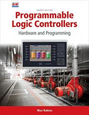 Programmable Logic Controllers : Hardware and Programming 4th