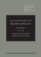 Cases and Materials on the Death Penalty 4th