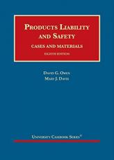 Products Liability and Safety, Cases and Materials 8th