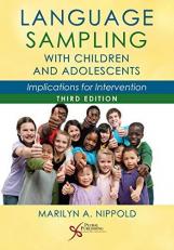 Language Sampling with Children and Adolescents : Implications for Intervention 3rd
