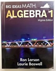 Big Ideas Math, Algebra 1, Virginia edition.