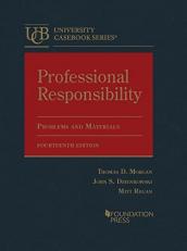 Professional Responsibility, Problems and Materials 14th