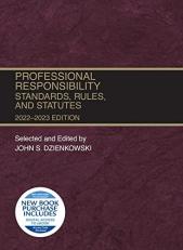 Professional Responsibility, Standards, Rules, and Statutes, 2022-2023 with Code 