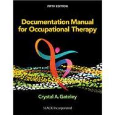 Documentation Manual for Occupational Therapy 5th