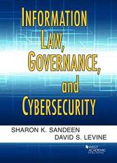 Information Law, Governance, and Cybersecurity 