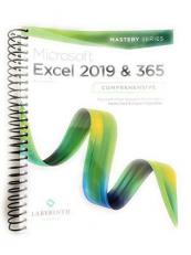 Microsoft Excel 2019 and 365: Comprehensive with Access 19th