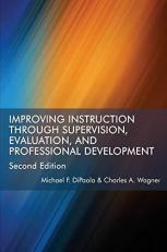 Improving Instruction Through Supervision, Evaluation, and Professional Development 