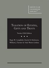 Taxation of Estates, Gifts and Trusts 25th