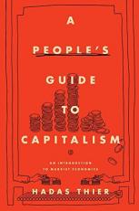 A People's Guide to Capitalism : An Introduction to Marxist Economics 