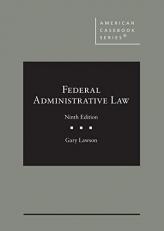 Federal Administrative Law 9th