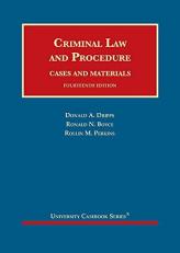 Criminal Law and Procedure, Cases and Materials 14th
