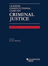 Leading Constitutional Cases on Criminal Justice 2021 