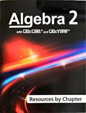 Algebra 2, w/CalcChat and CalcView, Resources by Chapter, c.2020, 9781647271565, 1647271568