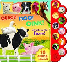 Quack! Moo! Oink! : Let's Listen on the Farm! 