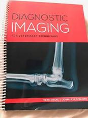 Diagnostic Imaging for Veterinary Technicians 1st