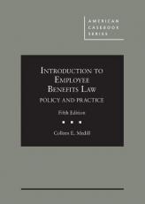 Introduction to Employee Benefits Law : Policy and Practice 5th