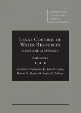 Legal Control of Water Resources : Cases and Materials 6th