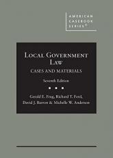 Local Government Law, Cases and Materials 7th