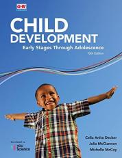 Child Development : Early Stages Through Adolescence 10th