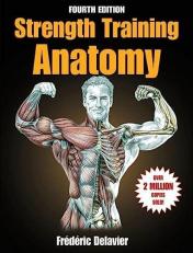 Strength Training Anatomy 4th