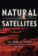 Natural Satellites : The Book of Moons 