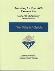 Preparing for Your ACS Examination in General Chemistry - the Official Guide Study Guide 