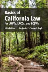 Basics of California Law for LMFTs, LPCCs, and LCSWs 10th