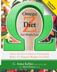 Omega Z Diet for Weight Loss : Master Your Diet and Nutrition Understanding 