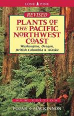 Plants of the Pacific Northwest Coast : Washington, Oregon, British Columbia and Alaska 3rd