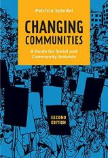 Changing Communities : A Guide for Social and Community Activists 2nd