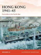 Hong Kong 1941-45 : First Strike in the Pacific War