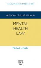 Advanced Introduction to Mental Health Law 