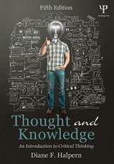 Thought and Knowledge : An Introduction to Critical Thinking 5th
