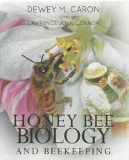 Honey Bee Biology and Beekeeping 