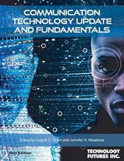 Communication Technology Update and Fundamentals, 18th Edition