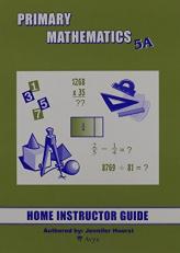 Primary Mathematics 5A Home Instructor's Guide 