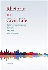 Rhetoric in Civic Life, 3 Ed., New Printing