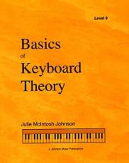 Basics of Keyboard Theory Level 9, Sixth Edition
