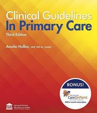 Clinical Guidelines in Primary Care Third Edition with Access