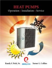 Heat Pumps : Operation, Installation, Service 