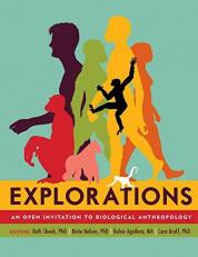 Explorations : An Open Invitation to Biological Anthropology 