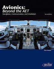 Avionics Beyond the AET : Navigation, Communication, and Installation 2nd