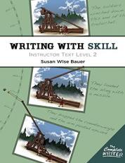 Writing with Skill Instructor Text Level 2
